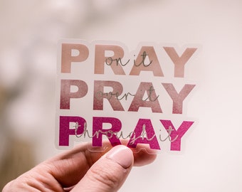 Pray Sticker, Die Cut Decal, Fall Faith Decal, Clear Label, Stacked Pray Decal, Religious Sticker, Christian Label, Inspirational Stickers