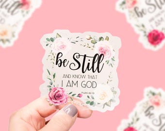 Be Still And Know That I Am God Decal, Christian Quote Sticker, Bible Journaling Supplies, Decals For Tumbler, Religious Sticker, Car Decal