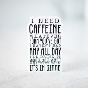 I Need Caffeine Sticker, Coffee Lover Label, Coffee Sticker, Water Bottle Sticker, Office Desk Decal, Laptop Sticker, Coffee Addict Gift image 6