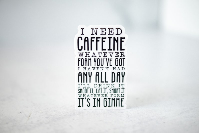 I Need Caffeine Sticker, Coffee Lover Label, Coffee Sticker, Water Bottle Sticker, Office Desk Decal, Laptop Sticker, Coffee Addict Gift image 6