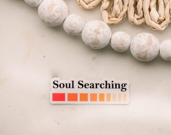 Soul Searching Sticker, Phone Case Sticker, Mini Sticker, Coffee Mug Sticker, Laptop Label, Notebook Decal, Waterproof Sticker, Self Love