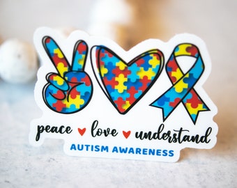 Autism Awareness Sticker, Peace Love Understand, Vibrant Sticker, Bright Decal, Bumper Sticker, Waterproof Label, Neurodiversity Sticker