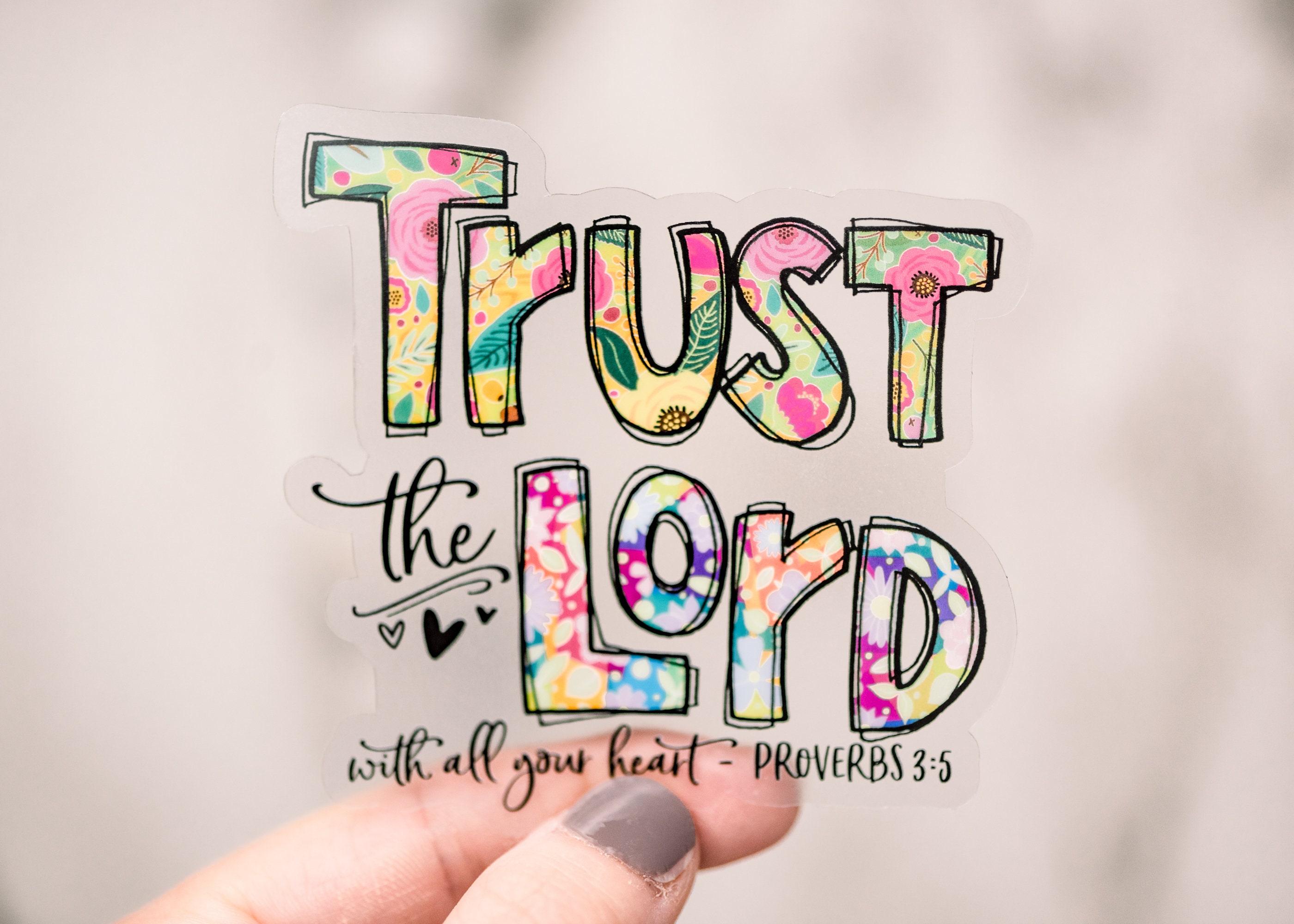 Trust the Lord Christian sticker printed on vinyl paper perfect for B…
