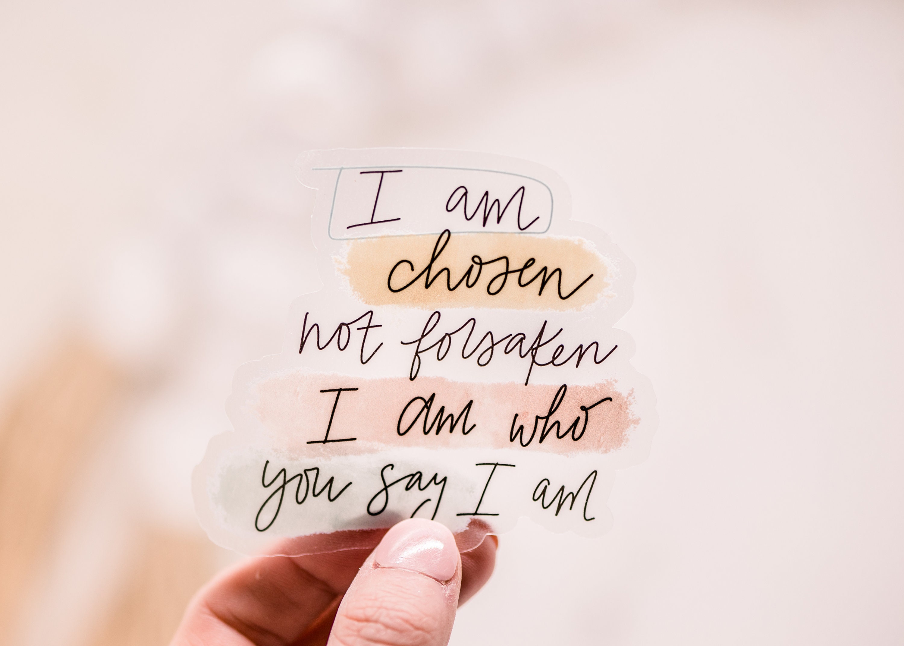 Bulk Of 50 Stickers, I Am Chosen Not Forsaken I Am Who You Say I Am Decals,  Wholesale Stickers, Bible Verse Stickers, Religious Decals,Faith