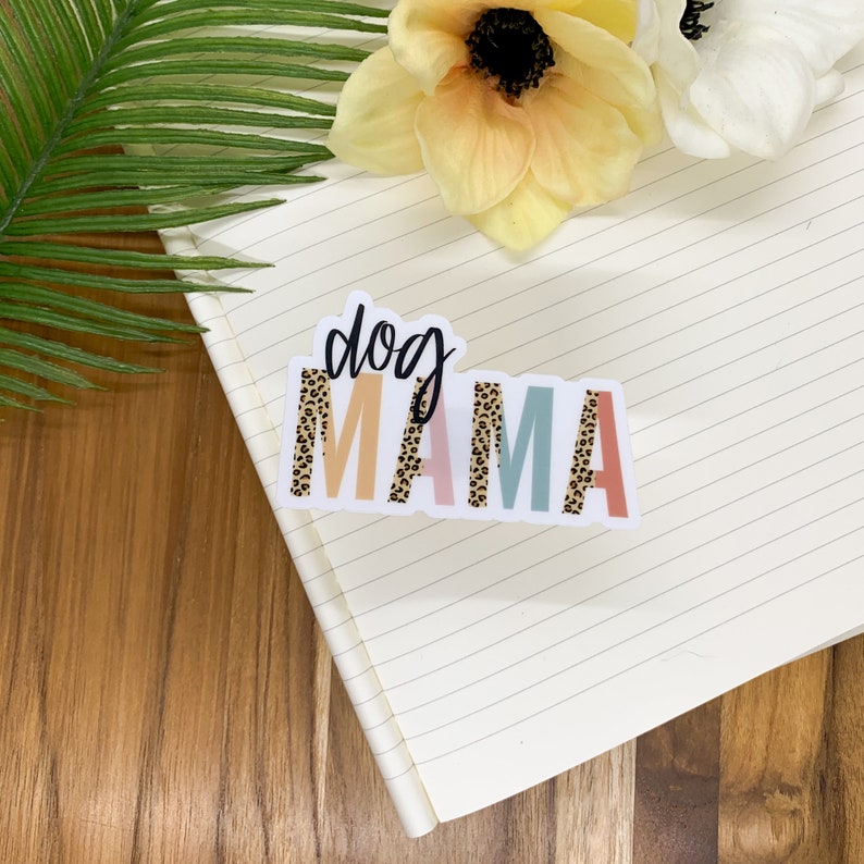 Dog Mama Sticker, Dog Mom Car Decal, Dog Owner Sticker, Dog Mom Sticker, Dog Lover Label, Clear Vinyl Sticker, Laptop Labels, Waterproof image 9