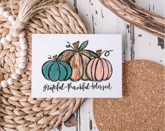 Thanksgiving Card, Thank You Fall Card, Grateful Thankful Blessed Card,Enveloped Autumn Gift,Printed Appreciation Card,Thankful For You Card