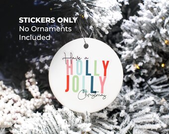 Christmas Sticker, Have A Holly Jolly Christmas, Vinyl Decal, Advent Gift, Laptop Sticker, Stocking Stuffer, Christmas Journaling, Santa