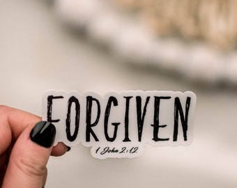 Forgiven 1 John 2:12 Vinyl Sticker, Jesus Sticker, Christian Vinyl Decal, Religious Sticker, Scripture Decal Bible Journaling,Church Sticker