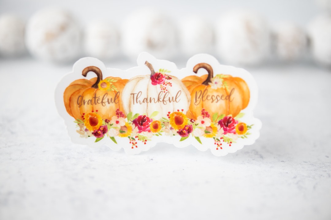 Thanksful Sticker Thanksgiving Stickers, Grateful Thankful Blessed Sticker, Fall Stickers ...