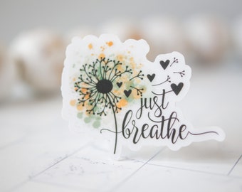 Just Breathe Sticker, Vinyl Stickers, Water Bottle Sticker, Take It Easy Decal, Calm Yourself Sticker, Empowerment Decal, Calming Decal