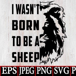 Nie urodziłem się, żeby być owcą SVG PNG, Patriotyczny projekt SVG Png, Męska koszula SVG Png, Natychmiastowy cyfrowy plik do pobrania dla Cricut i sublimacji