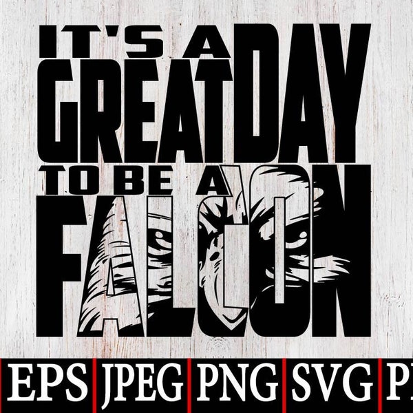 It's a great day to be a Falcon SVG, Falcon Pride School SVG,School Pride Mascot Svg PNG, Instant Digital Download for Cricut and Silhouette