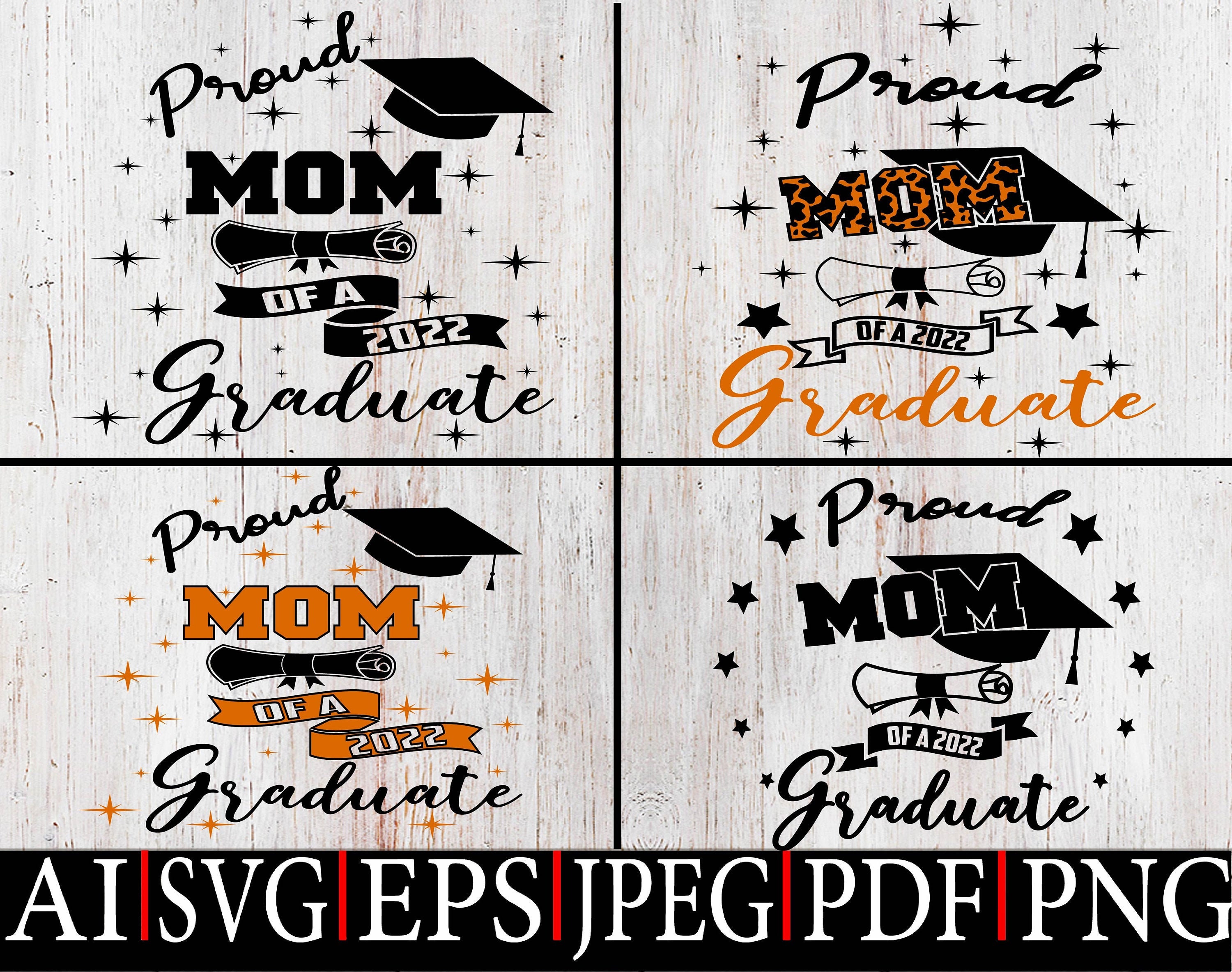 Proud Of A 2022 Graduate SvgGraduation SVG BundleProud Mom | Etsy