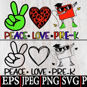 Peace Love Pre-k Svg Png, Tshirt Kleuterschool Pre-k SVG PNG, Peace Out Pre-k SVG Png, Instant Digital Dowload voor Cricut en Silhoette