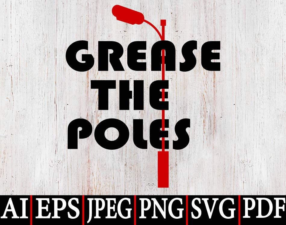 Grease the Poles Svgmascot Baseball Svg Png Funny Baseball Etsy UK
