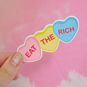 Eat the Rich Water Resistant Vinyl Sticker | Aesthetic stickers | Candy hearts stickers | Heart stickers | Y2K, Cute, Kawaii Stickers