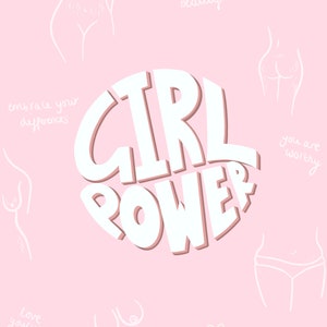 Body positive GIRL POWER print- instant digital download