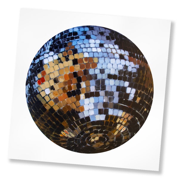 High Shine Disco Ball Painting Signed Print | Vintage | Retro | Studio 54 | Bachelorette | Party | Acrylic | Pop Art | Neutral