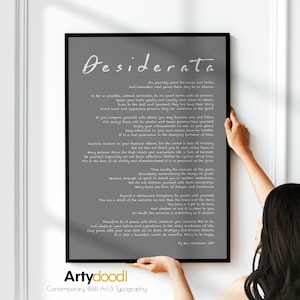 Desiderata Poem Print by Max Ehrmann 1927,  Contemporary Poetry Grey and White Wall Art Decor | PRINTED WITH FRAME Options