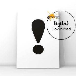 Exclamation Mark Symbol DIGITAL DOWNLOAD FILE - Punctuation Points Office Wall Art -  Black And White Poster Art Printable