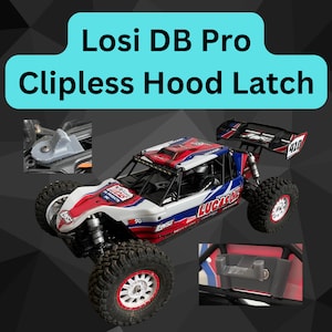 May include: A red, white and blue Losi DB Pro RC car with a black wing and a clip-less hood latch. The latch is a 3D printed part that is designed to be used with the Losi DB Pro.