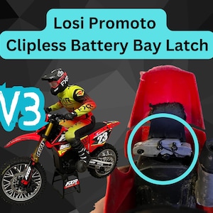 May include: A red and black Losi Promoto motorcycle with a clipless battery bay latch. The image includes the text "Losi Promoto Clipless Battery Bay Latch" and "V3". A person in a racing suit is riding the motorcycle.