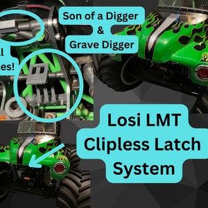 Losi LMT Clipless Latch System - Grave Digger, Son of a Digger, & LMT Roller!