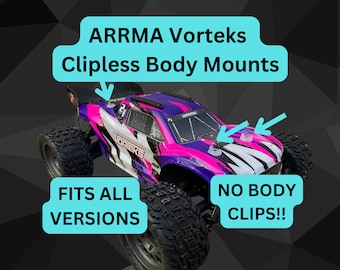ARRMA Vorteks Clipless Body Mounts