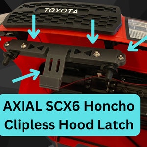 Loquet de capot Axial SCX6 Honcho