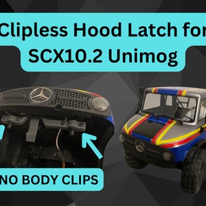 May include: A black and silver toy truck with a red, yellow, and blue stripe design. The truck has a black hood latch with the text "NO BODY CLIPS" printed below. The text "Clipless Hood Latch for SCX10.2 Unimog" is printed in white on a blue background.