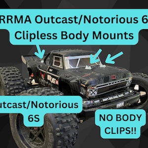 ARRMA Outcast/Notorious 6S Clipless Body Mounts
