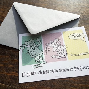 Postkarte, Grußkarte DIN A6 "Ich glaube, ich habe einen Narren an Dir gefressen" inkl. Kuvert in Grau