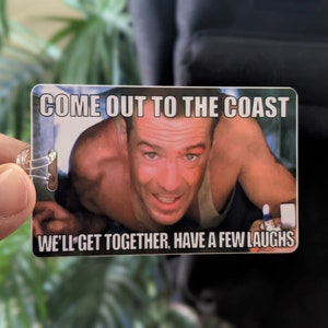 Come out to the Coast LUGGAGE TAG, Personalized Bag Tag, Movie Lover Gift, Travel Accessories, Custom Luggage Tag, Have a Few Laughs McClane