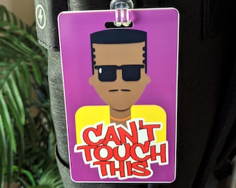 Can't Touch This Luggage Tag, MC Hammer bag tag, PERSONALIZED Waterproof Luggage Tag, Custom bag label, Gift under 20, Funny Travel Gift