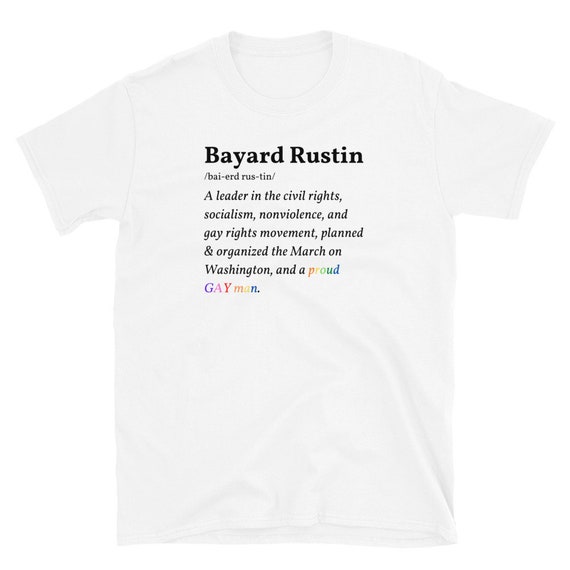 Bayard rustin t shirt Clearance