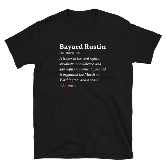 Bayard rustin t shirt Clearance