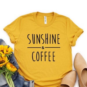 Sunshine and Coffee T-shirt // Coffee Graphic Tshirt for Women // Womens Gifts // Birthday Gifts // Sweet Tea Shirt // Summer Shirt