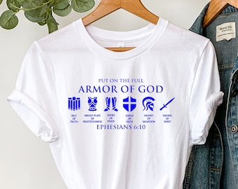 Put on The Full Armor of God Shirt, Ephesians Shirt, Shield of Armor, Religious Shirt, Christian Gift, Knight Shirts, Armor of God Shirt