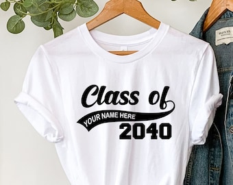 Graduation Class of Personalized T-Shirt, Class Of 2040, Graduation T Shirts, School Shirts, Fun Tees, T Shirts for Women, T Shirts for Men