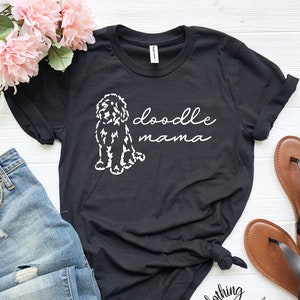 Doodle Mama T-Shirt - Funny Shirt - Funny Tee - Graphic Tee - Gift for Her - Dog Mom Shirt - Doodle Shirt - Dog Mama