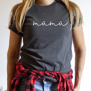 Mama Shirt || Mom Shirt || Mommy Shirt || Mama T-Shirt