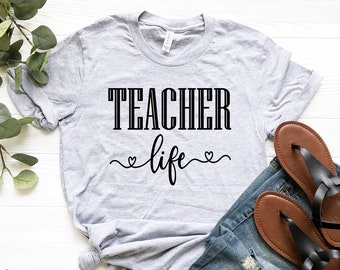 Teacher Life T-Shirt // Teacher Shirts
