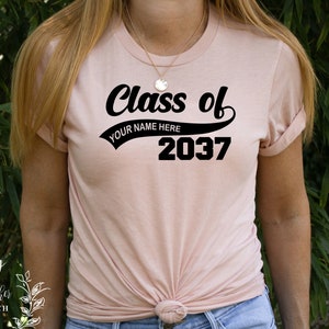 Graduation Class of Personalized T-Shirt, Class Of 2037, Graduation T Shirts, School Shirts, Fun Tees, T Shirts for Women, T Shirts for Men