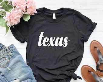 Texas Shirt, Texas Tee, Texas Shirt, Texas T-shirt, Texas Tshirt, State Shirt, Tshirts for Men, Tshirts for Women