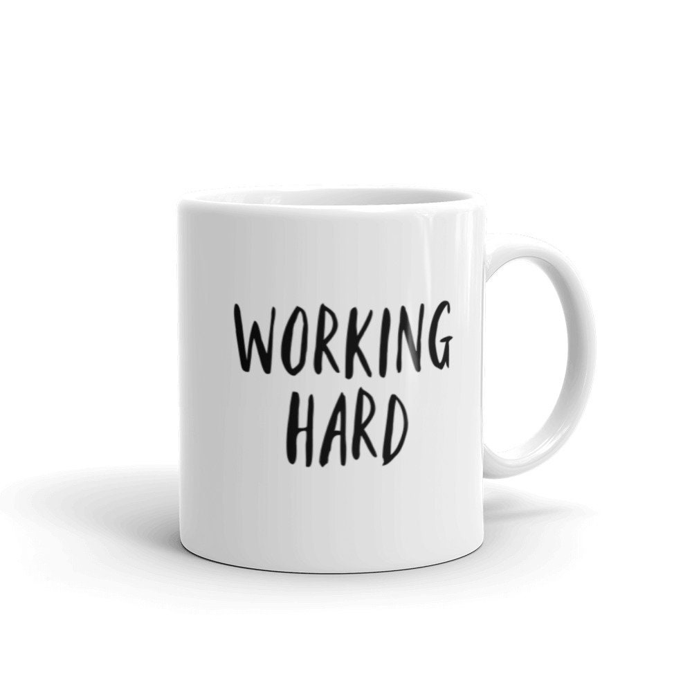 Working Hard Mug Etsy