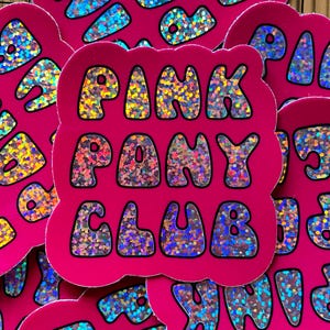 Pink Pony Club Glitter Vinyl Sticker