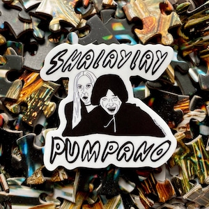 Shalaylay Pumpano Pen15 Vinyl Sticker