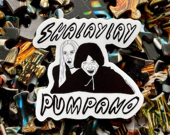 Shalaylay Pumpano Pen15 Vinyl Sticker