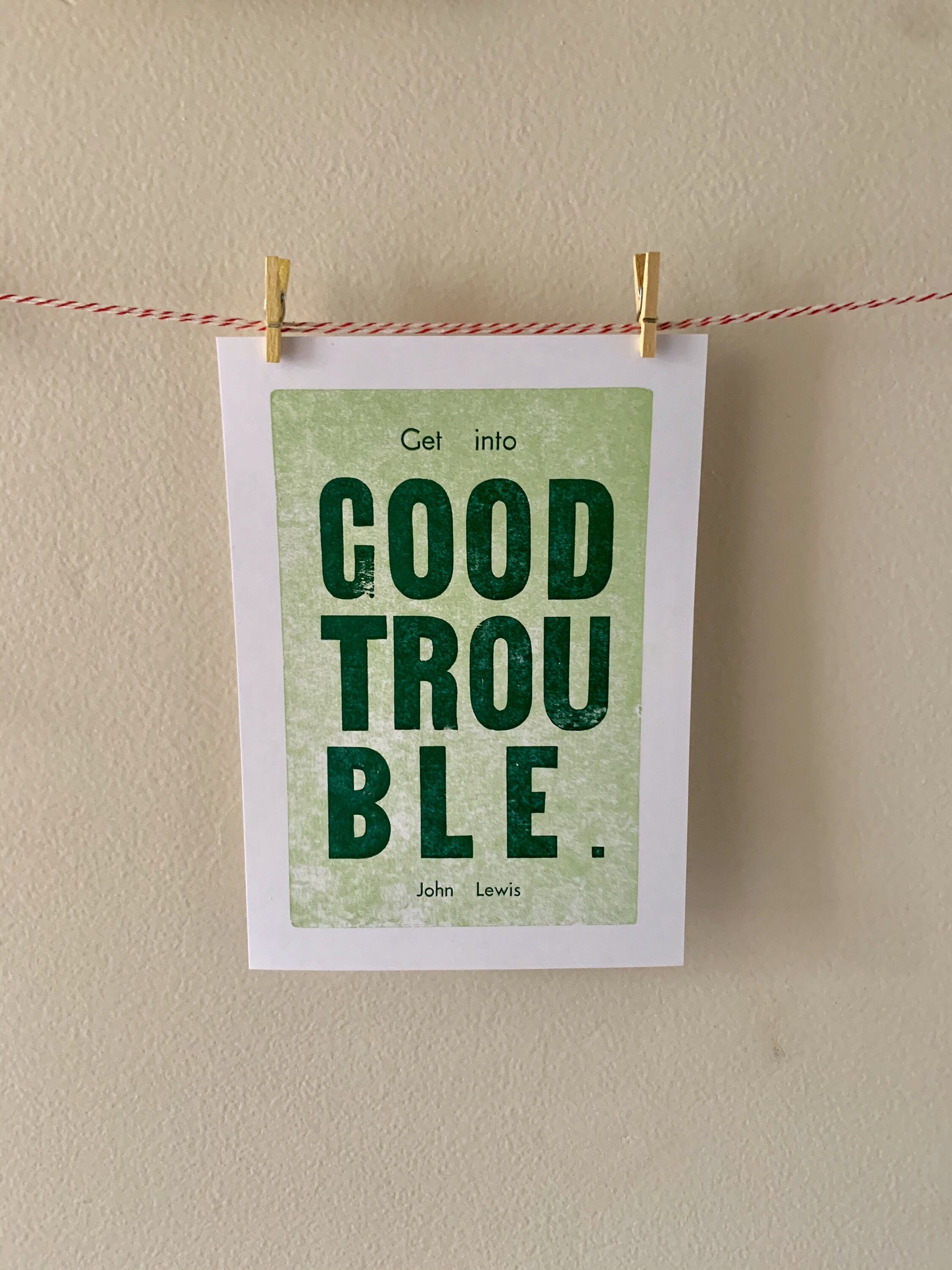 John Lewis quote Good Trouble Handmade Letterpress Print Etsy