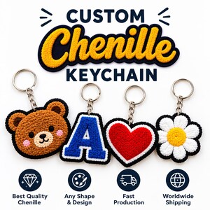 May include: Four custom chenille keychains featuring a brown bear face, a blue letter A, a red heart, and a white daisy flower. Each keychain has a metal ring and chain. The text CUSTOM CHENILLE KEYCHAIN is displayed above the items.